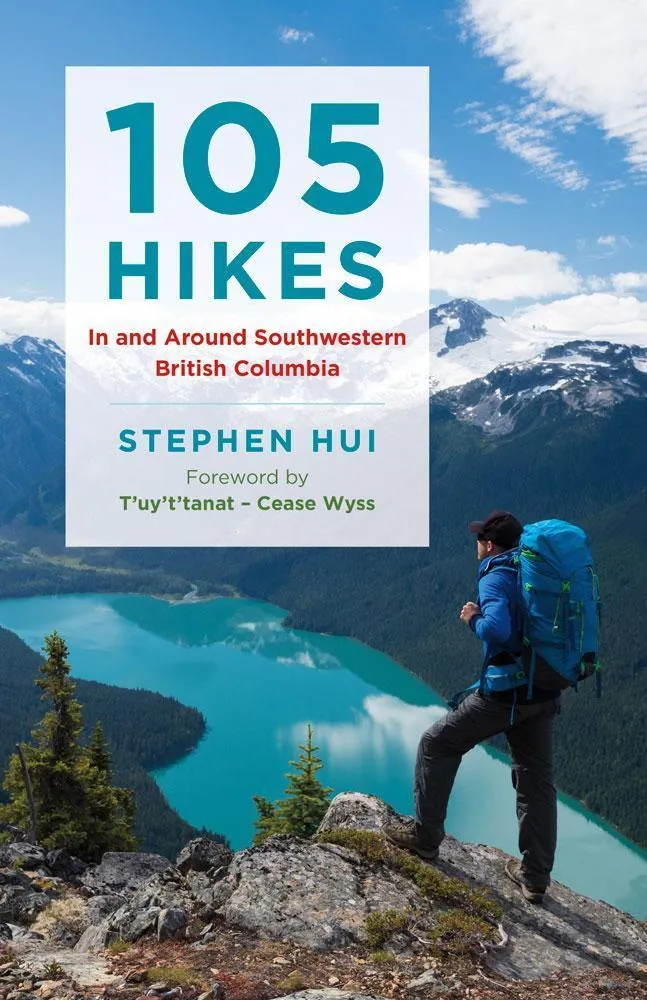 105 Hikes In and Around Southwestern British Columbia